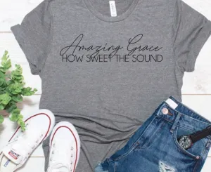 Amazing Grace How Sweet the Sound