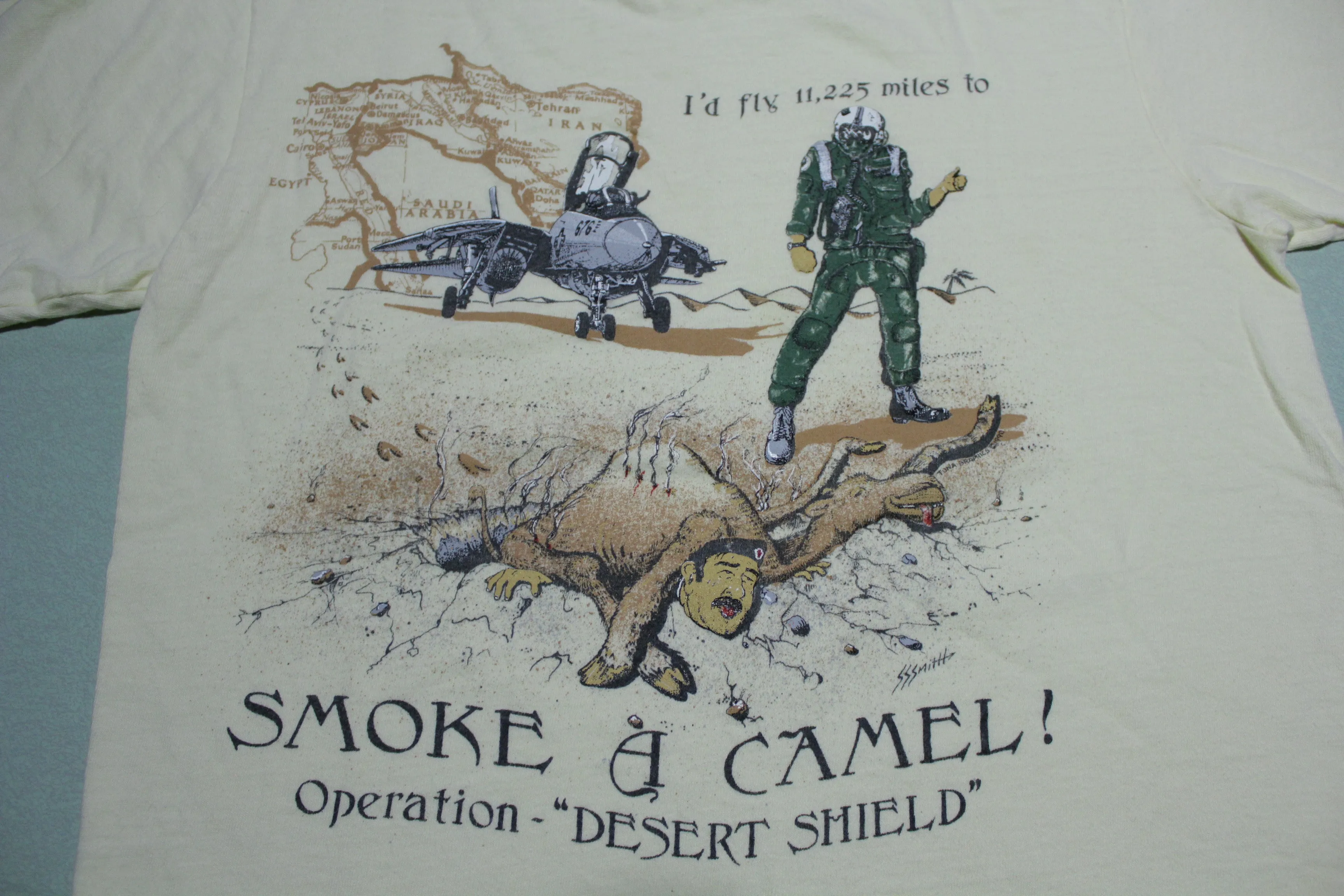 Vintage 90s Desert Shield T-Shirt - Fly 11,225 Miles to Smoke a Camel - Rare Saddam Hussein Collectible