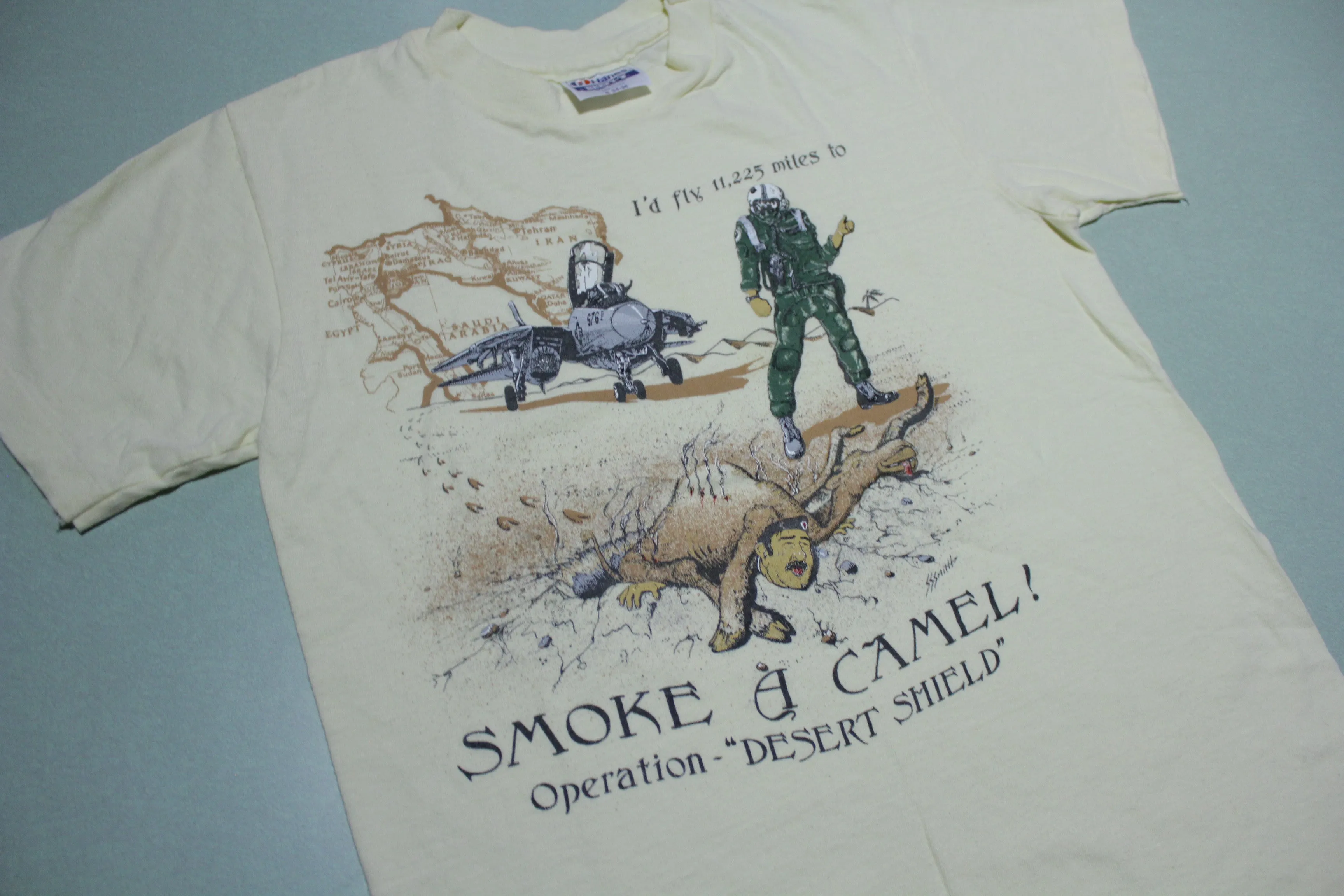 Vintage 90s Desert Shield T-Shirt - Fly 11,225 Miles to Smoke a Camel - Rare Saddam Hussein Collectible