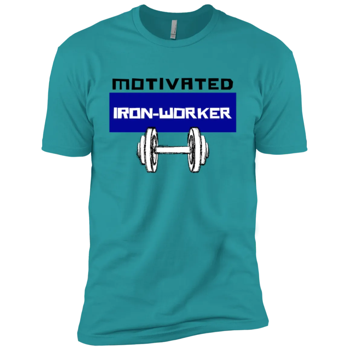 Motivated Iron Worker T-Shirt