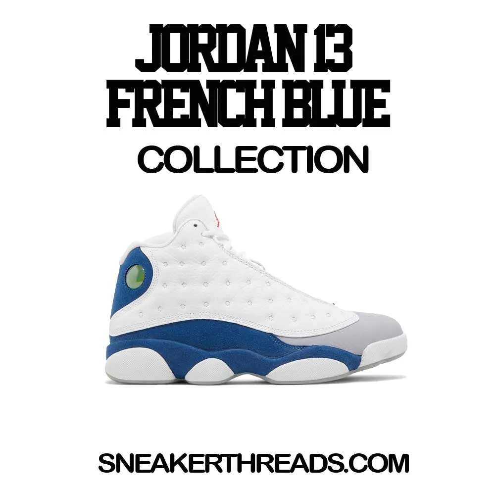 Retro 13 French Blue Trust Your Struggle Shirt