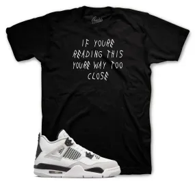 Retro 4 Military Black Shirt - Too Close - Black