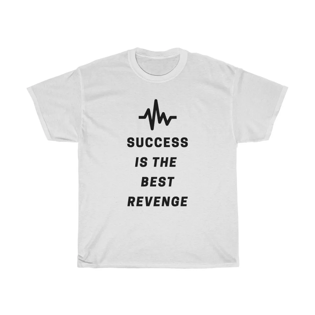 Success is the Best Revenge by MAXLIFE (Short Sleeve Tee)