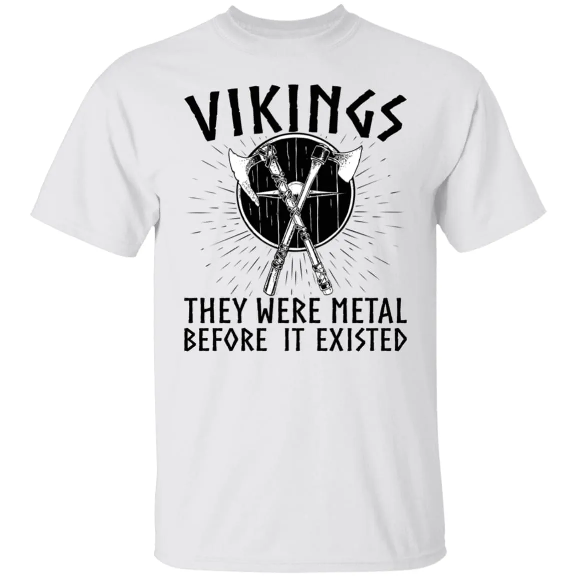 Vikings They Were Metal White T-Shirt